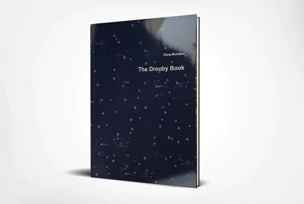 The Drooby Book by Drew McAdam