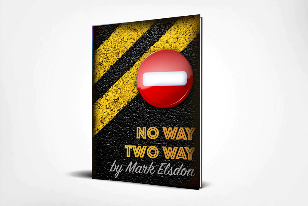 No Way Two Way by Mark Elsdon (e-book)